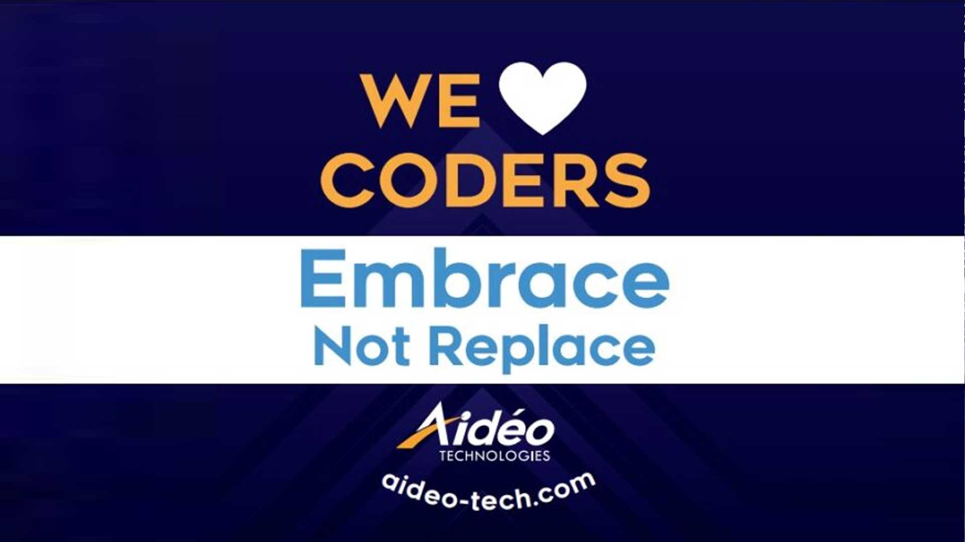 Embrace, Not Replace: Why Aidéo Loves Coders