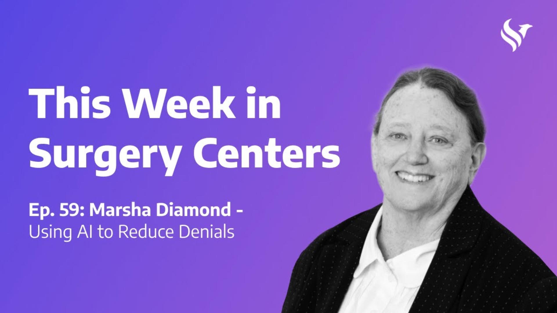 Podcast: Using AI to Reduce Denials — with Aidéo’s Marsha Diamond